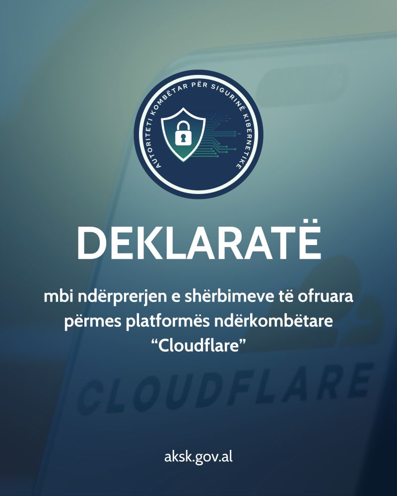 Rënia e “Cloudflare”, reagon Autoriteti për Sigurinë Kibernetike: Rrisni vigjilencën