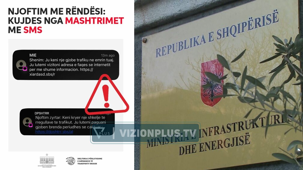 Ministria e Infrastrukturës dhe Energjisë paralajmëron qytetarët  Kujdes nga SMS të mashtruese për  gjoba  dhe pagesa false