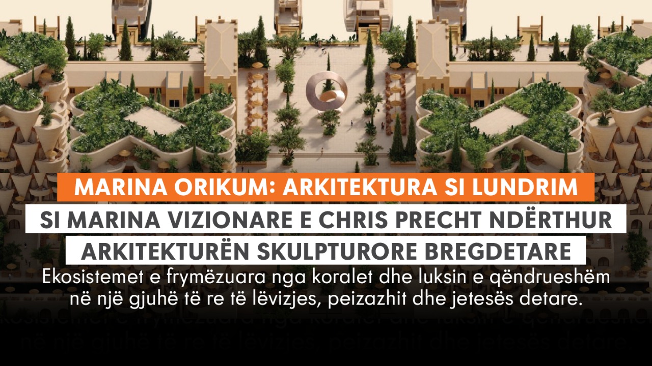  Marina Orikum   Arkitektura si lundrim